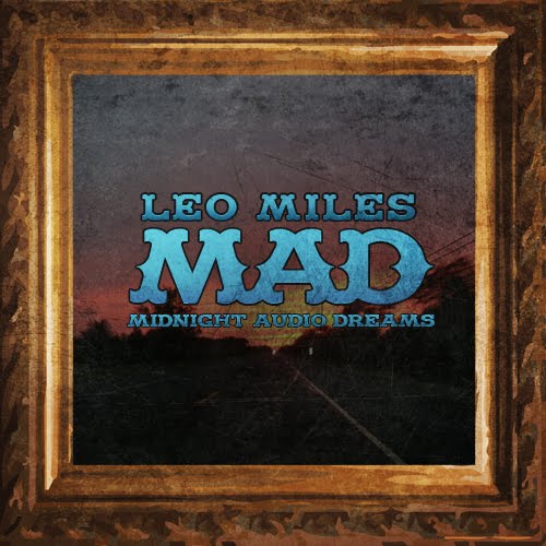 Leo%2BMiles%2B_%2BMidnight%2BAudio%2BDreams%2B%252  82011%2529.jpg